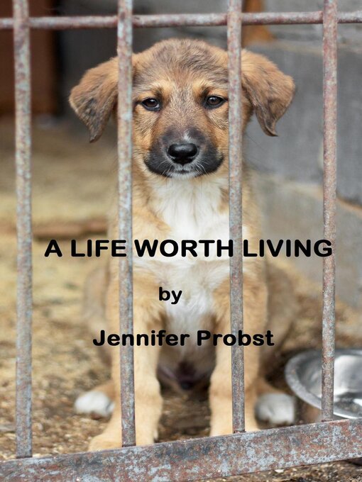 Title details for A Life Worth Living by Jennifer Probst - Available